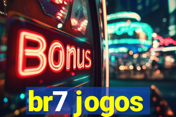 br7 jogos